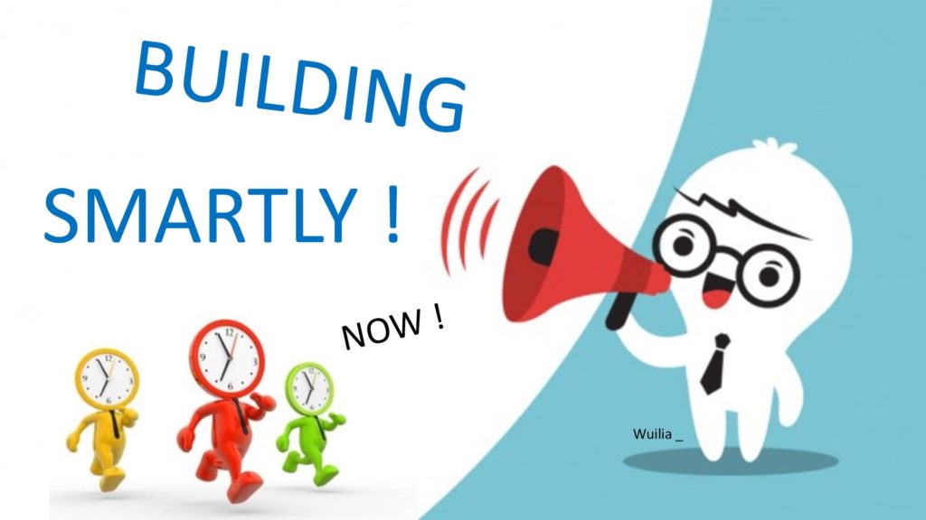 Building smartly.