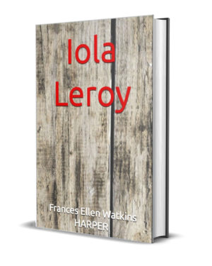 wuilia-ebook-time-iola-leroy-frances-harper