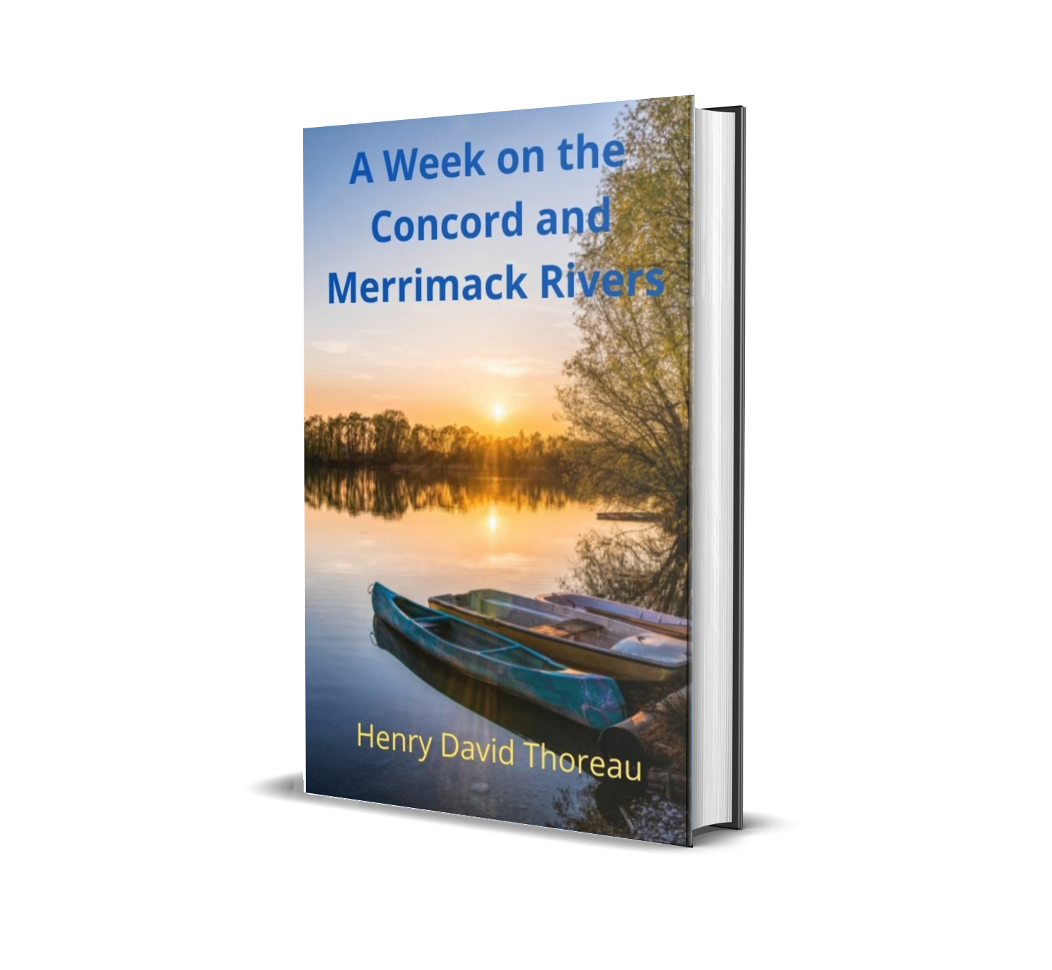 A Week on the Concord and Merrimack Rivers
