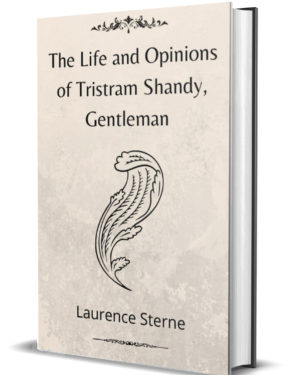 The Life and Opinions of Tristram Shandy, Gentleman