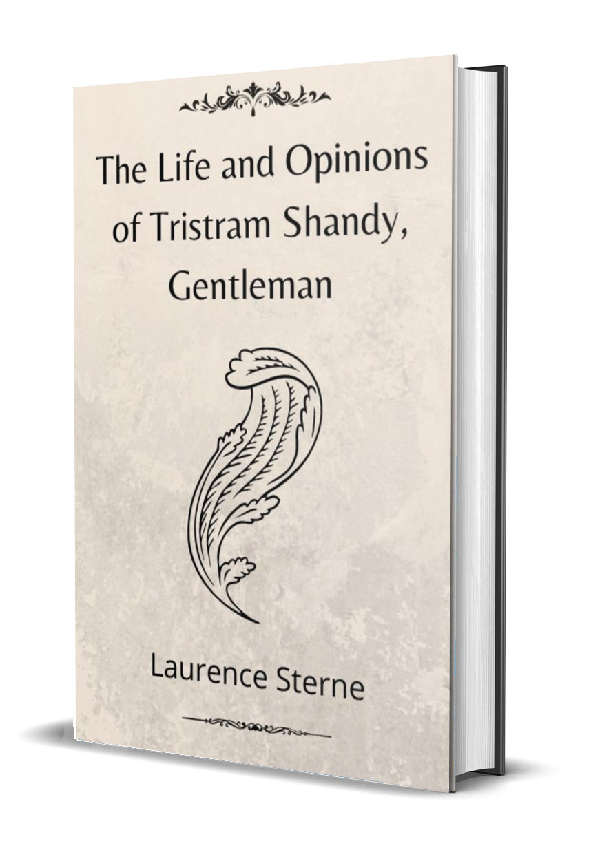 The Life and Opinions of Tristram Shandy, Gentleman