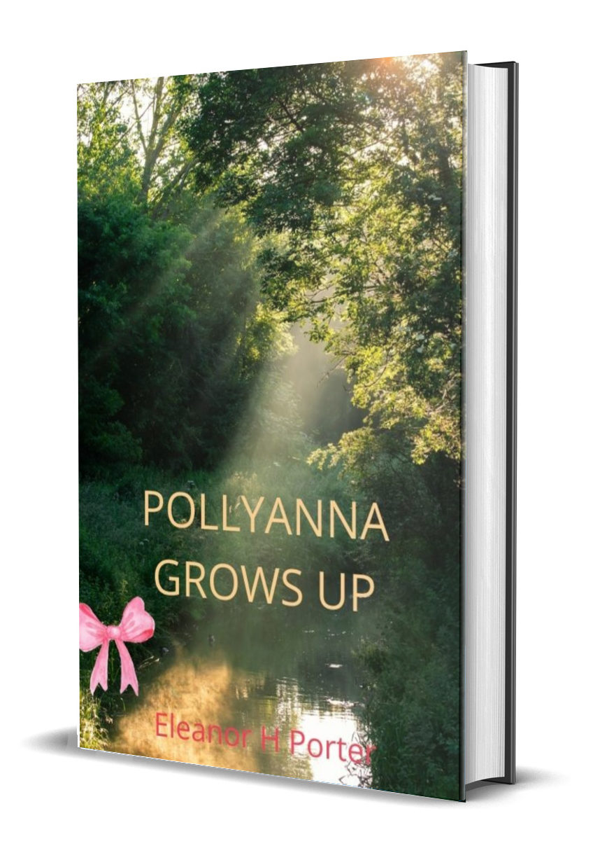 Pollyanna Grows Up