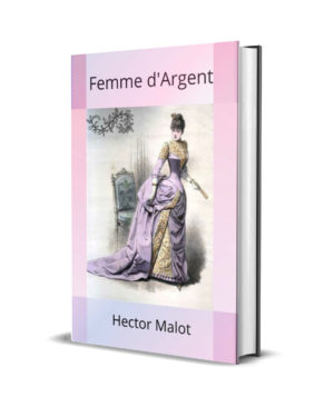 Une Femme d’Argent